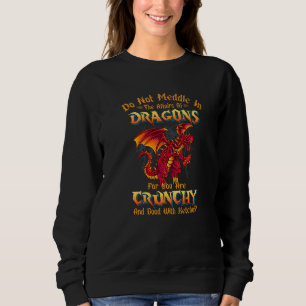 Dragons Dragon niet in de aangelegenheden van Drag Trui