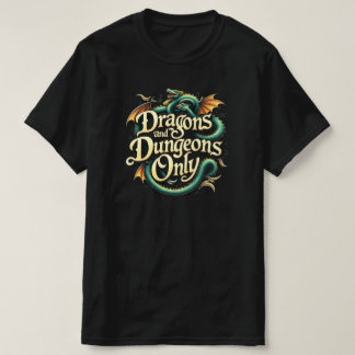 DRAGONS EN DUNGEON ONLY T-shirt