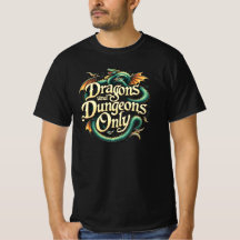 DRAGONS EN DUNGEON ONLY T-shirt
