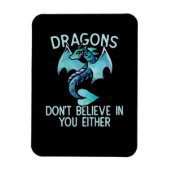 Dragons geloven ook niet in jou magneet (Verticaal)