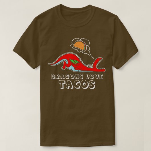 Dragons Love Tacos design Dragon design Taco desig T-shirt (Design voorkant)