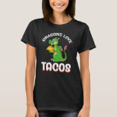 Dragons Love Tacos T-shirt (Voorkant)