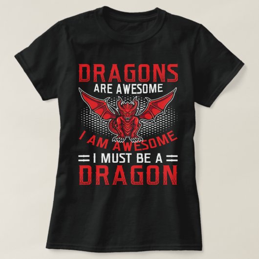 Dragons zijn Geweldige grappig, Fantasy Dragon Lov T-shirt (Design voorkant)