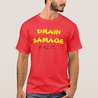 Drain Bamage T-shirt