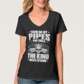 Drain Layer The King Wants To Work Pipelayer T-shirt (Voorkant)