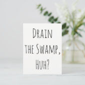 "Drain the Swamp, Huh?" Bericht van onderdelen Briefkaart (Staand voorkant)