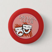 Drama Club Badge in Red Ronde Button 5,7 Cm (Voorkant)