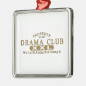 Drama Club Metalen Ornament (Links)