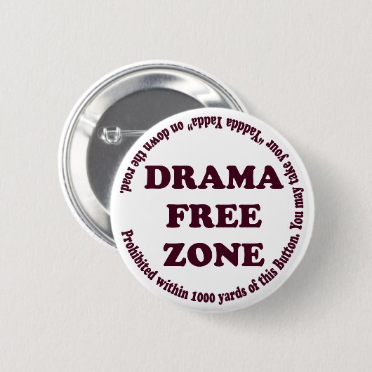 Drama Free Zone Button (Voorkant /achterkant)