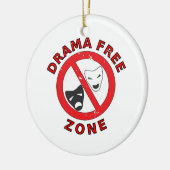 Drama Free Zone Keramisch Ornament (Links)