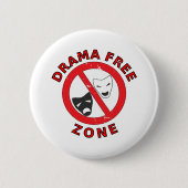 Drama Free Zone Ronde Button 5,7 Cm (Voorkant)
