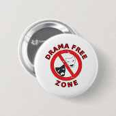 Drama Free Zone Ronde Button 5,7 Cm (Voorkant /achterkant)