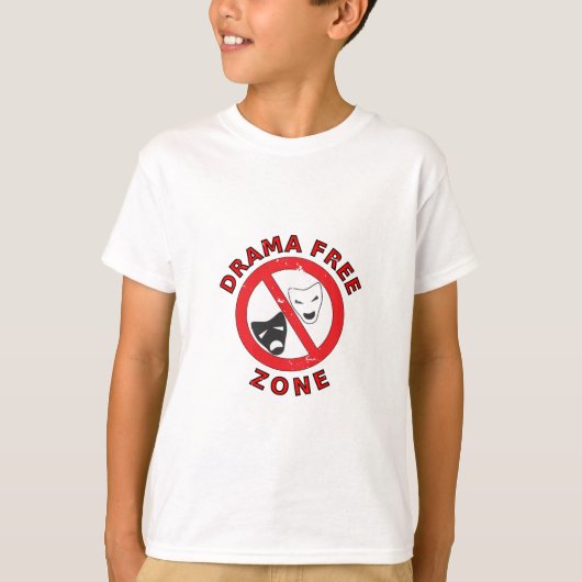 Drama Free Zone T-shirt (Voorkant)