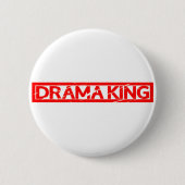 Drama King Stamp Ronde Button 5,7 Cm (Voorkant)