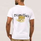Drama King - T shirt (Achterkant)