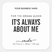 Drama Koningin Grappig Kaarsenlabel Vierkante Sticker (Voorkant)