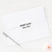 Drama leraren hebben les - Grappig tekstontwerp Vierkante Sticker (Envelop)