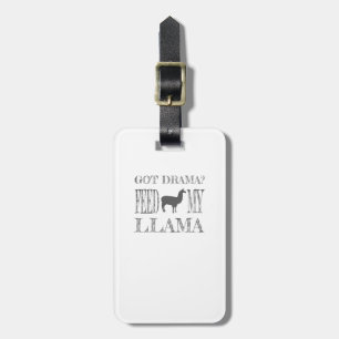 Drama Llama Got Drama Feed My Llama Bagagelabel