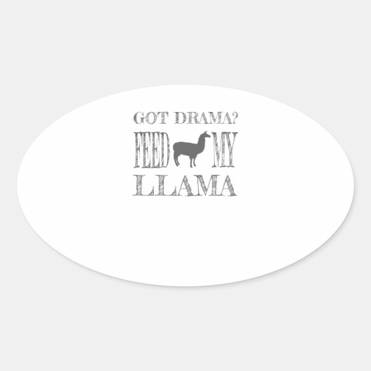 Drama Llama Got Drama Feed My Llama Ovale Sticker (Voorkant)