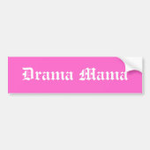 Drama Mama Bumpersticker (Voorkant)