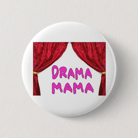 DRAMA MAMA RONDE BUTTON 5,7 CM (Voorkant)
