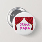 DRAMA MAMA RONDE BUTTON 5,7 CM (Voorkant /achterkant)