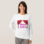 DRAMA MAMA T-SHIRT (Voorkant volledig)
