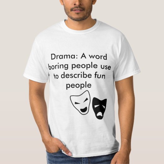 Drama Mannen T-Shirt (Voorkant)