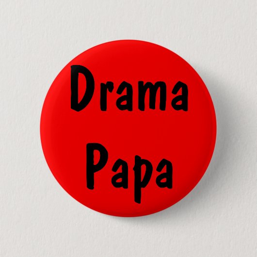 Drama Papa Ronde Button 5,7 Cm (Voorkant)