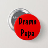 Drama Papa Ronde Button 5,7 Cm (Voorkant /achterkant)