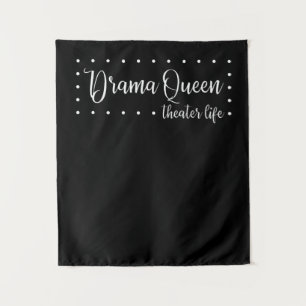 Drama Queen Actrice Leven - Acteren Acteur Actric Wandkleed