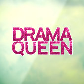 Drama Queen Hot Pink Glitter Raamsticker (Vel 3)