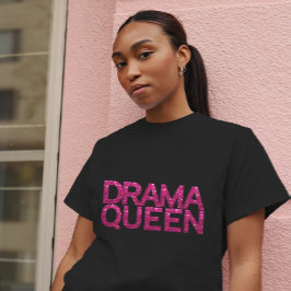 Drama Queen Hot Pink Glitter T-shirt
