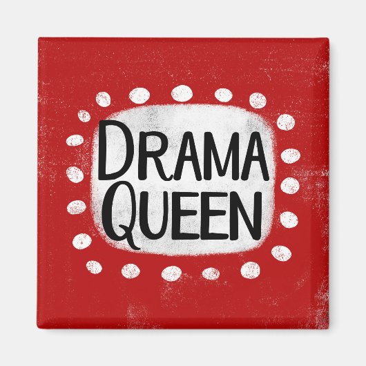 Drama Queen Koelkastmagneet Magneet (Voorkant)