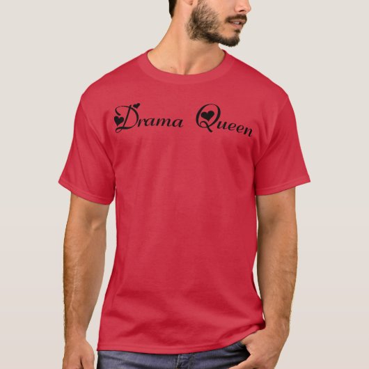 Drama Queen Liefde grappig T-shirt (Voorkant)