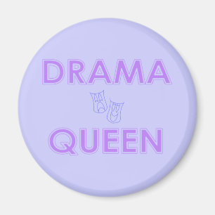 Drama Queen Magnet