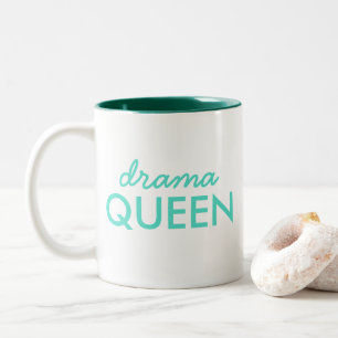 Drama Queen   Modern Trendy Aqua Green Cool Quote Tweekleurige Koffiemok