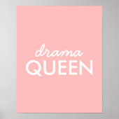 Drama Queen | Modern Trendy Cute Pink Stylish Diva Poster (Voorkant)
