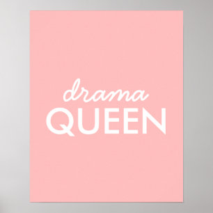 Drama Queen   Modern Trendy Cute Pink Stylish Diva Poster