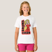 Drama Queen, omdat alles me te veel opwindt T-shirt (Voorkant volledig)