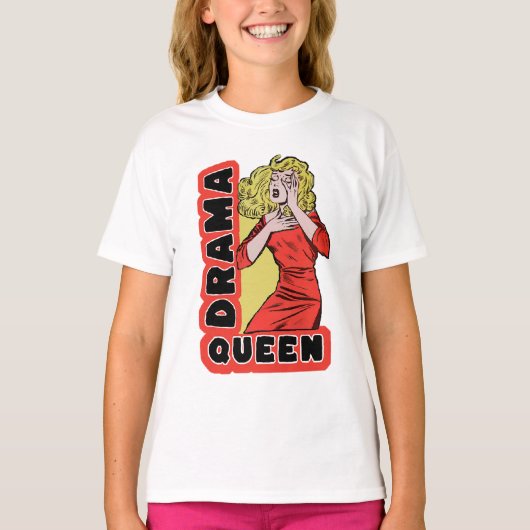Drama Queen, omdat alles me te veel opwindt T-shirt (Voorkant)