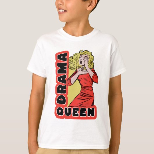Drama Queen, omdat alles me te veel opwindt T-shirt (Voorkant)