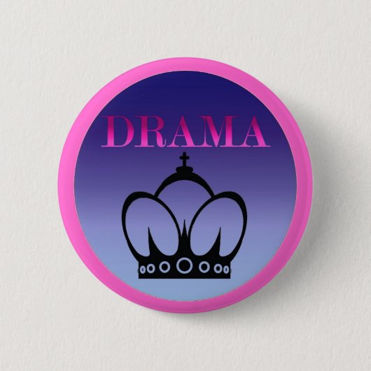 Drama Queen Ronde Button 5,7 Cm (Voorkant)