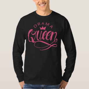 Drama Queen T-shirt