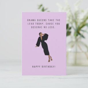 Drama Queens Birthday Card