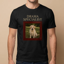 Drama Specialist Grappige Hondenfoto-op-maat T-shirt