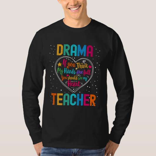 Drama Teacher Appreciation Week Back to School Hea T-shirt (Voorkant)