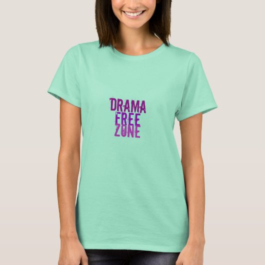 Drama, vrij, zone t-shirt (Voorkant)