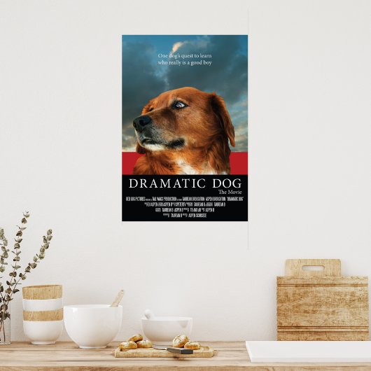 "Dramatic Dog" Faux Movie Poster (Keuken)