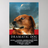 "Dramatic Dog" Faux Movie Poster (Voorkant)